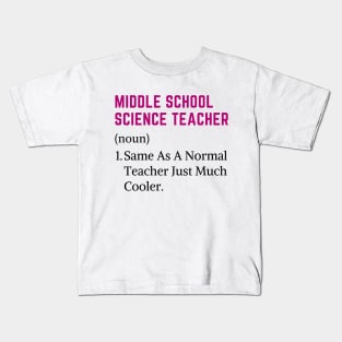 Middle School Science Teacher Appreciation Day Kids T-Shirt